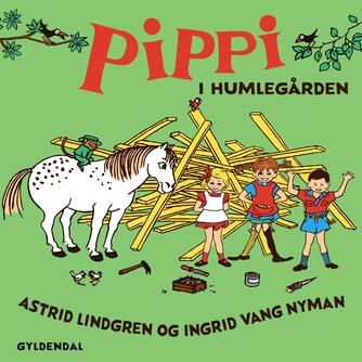 Astrid Lindgren: Pippi i Humlegården