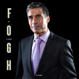 Anders Fogh Rasmussen: At turde