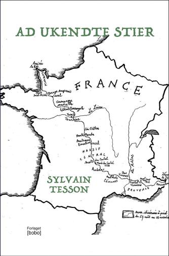 Sylvain Tesson: Ad ukendte stier