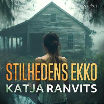 Katja Ranvits: Stilhedens ekko : thriller