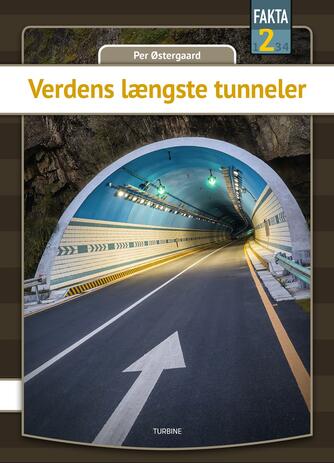 Per Østergaard (f. 1950): Verdens længste tunneler