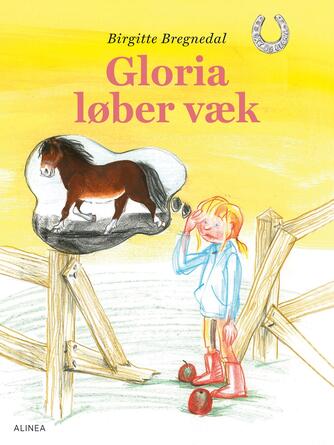 Birgitte Bregnedal: Gloria løber væk