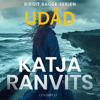 Katja Ranvits: Udåd : krimi