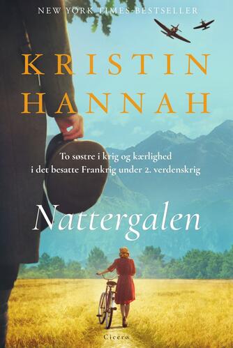 Kristin Hannah: Nattergalen