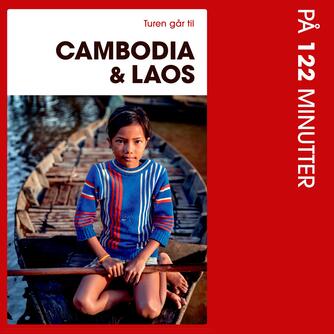Niels Fink Ebbesen: Turen går til Cambodia & Laos