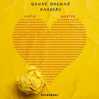Hanne Dagmar Raaberg: Papirhjerter