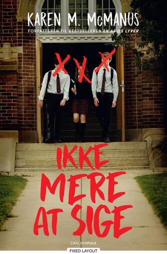 Karen M. McManus: Ikke mere at sige