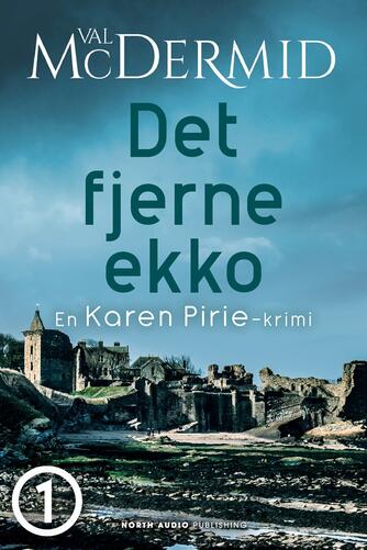 Val McDermid: Det fjerne ekko