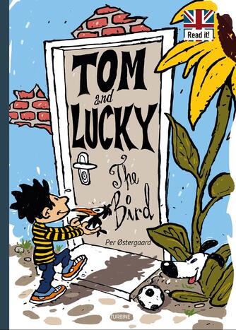 Per Østergaard (f. 1950): Tom and Lucky - the bird