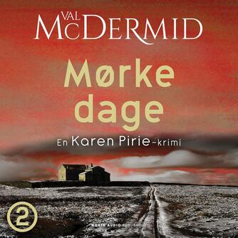 Val McDermid: Mørke dage