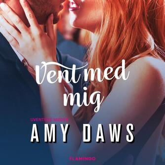 Amy Daws: Vent med mig
