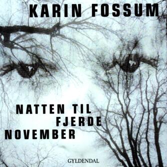 Karin Fossum: Natten til fjerde november