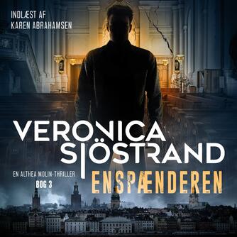 Veronica Sjöstrand: Enspænderen