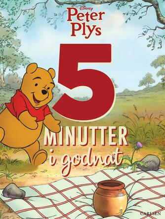 : 5 minutter i godnat : Peter Plys (Peter Plys)