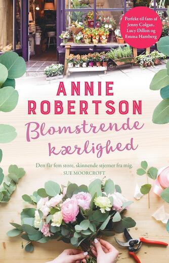 Annie Robertson: Blomstrende kærlighed