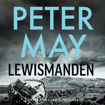 Peter May (f. 1951): Lewismanden