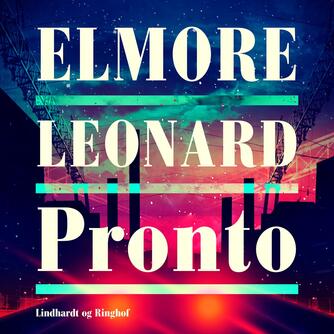 Elmore Leonard: Pronto