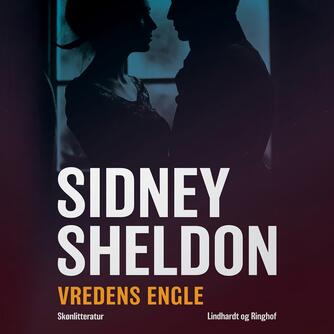 Sidney Sheldon: Vredens engle