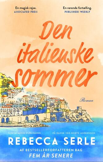 Rebecca Serle: Den italienske sommer