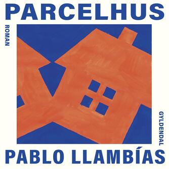 Pablo Llambías: Parcelhus