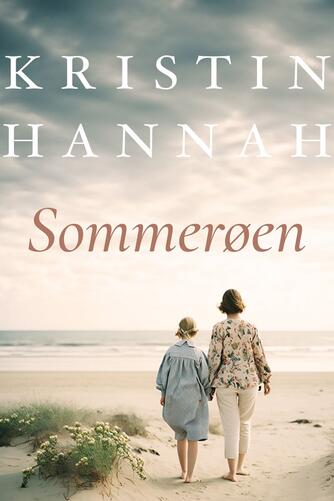 Kristin Hannah: Sommerøen