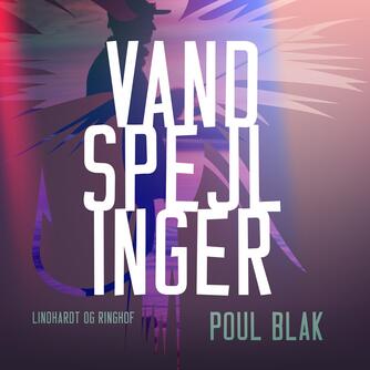 Poul Blak: Vandspejlinger