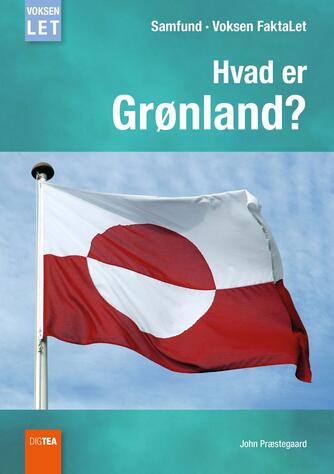 John Nielsen Præstegaard: Hvad er Grønland?