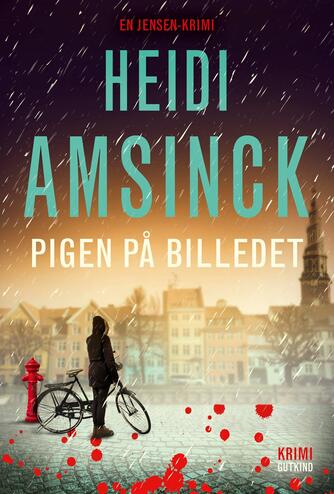 Heidi Amsinck: Pigen på billedet : krimi