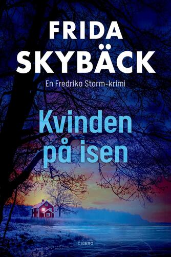 Frida Skybäck (f. 1980): Kvinden på isen