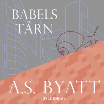 A. S. Byatt: Babelstårn