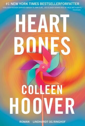 Colleen Hoover: Heart bones : roman