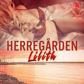 Lilith: Herregården