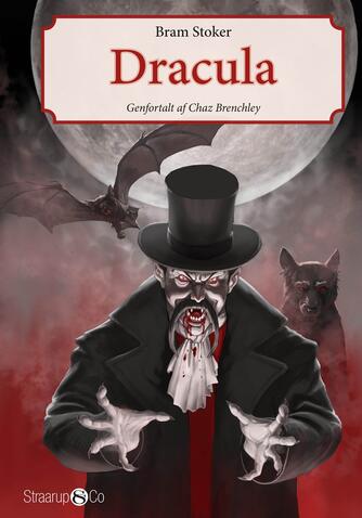 Bram Stoker: Dracula (Ved Chaz Brenchley)