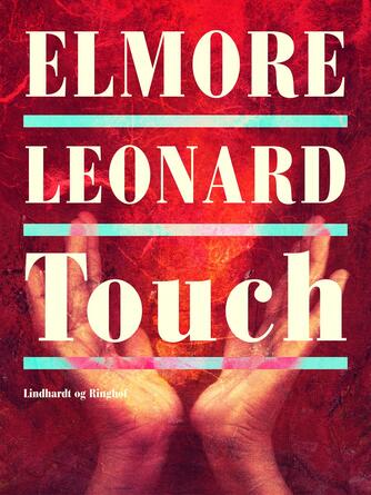 Elmore Leonard: Touch