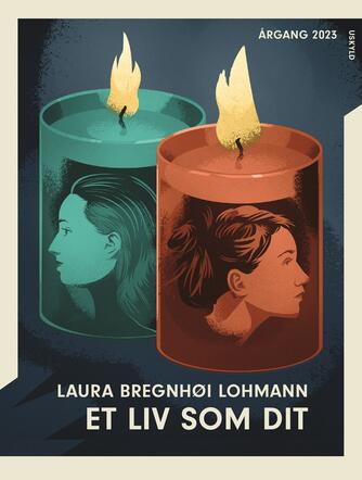 Laura Bregnhøi Lohmann: Et liv som dit