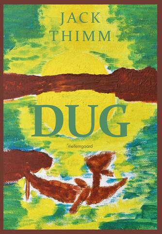 Jack Thimm: Dug