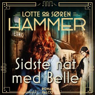 Lotte Hammer, Søren Hammer: Sidste nat med Belle