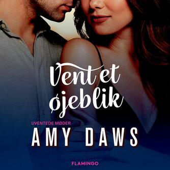 Amy Daws: Vent et øjeblik