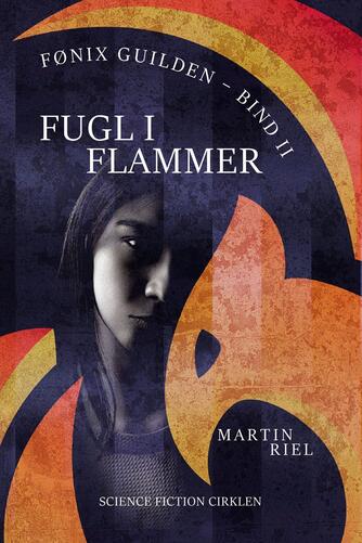 Martin Riel: Fugl i flammer