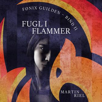 Martin Riel: Fugl i flammer