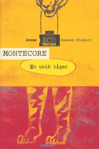Jonas Hassen Khemiri: Montecore : en unik tiger