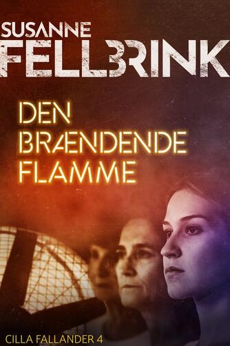 Susanne Fellbrink: Den brændende flamme