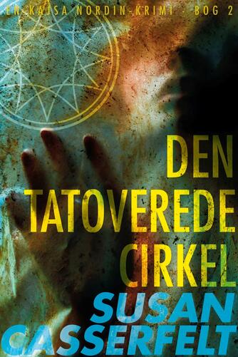 Susan Casserfelt: Den tatoverede cirkel