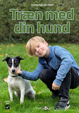 Lisette Agerbo Holm: Træn med din hund