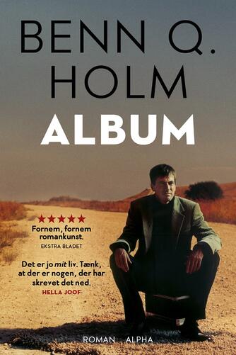 Benn Q. Holm (f. 1962): Album : roman