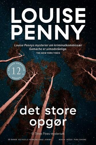 Louise Penny: Det store opgør