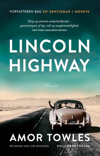 Amor Towles: Lincoln Highway : roman