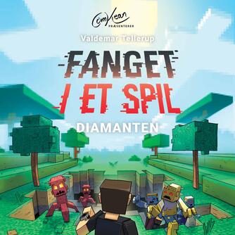 Valdemar Tellerup, ComKean: Fanget i et spil - diamanten