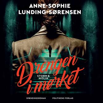 Anne-Sophie Lunding-Sørensen: Drengen i mørket