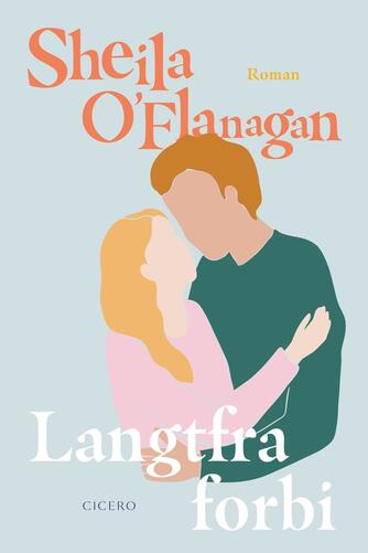 Sheila O'Flanagan: Langtfra forbi